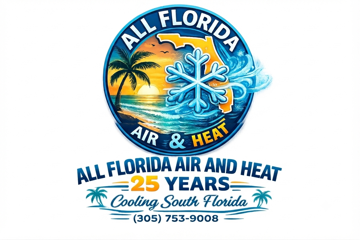 All Florida Air and Heat — 25 Years Cooling South Florida — (305) 753-9008